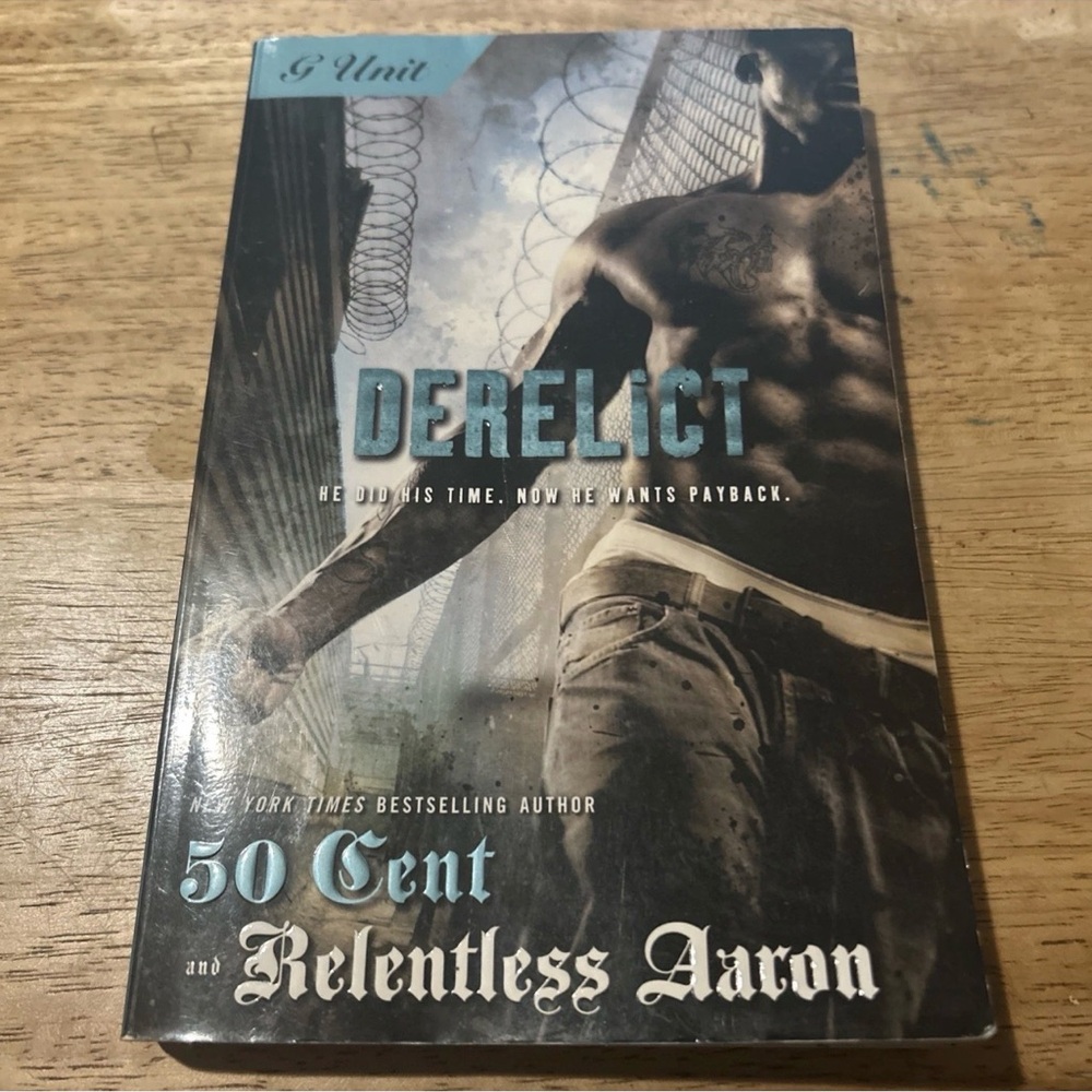 Derelict by 50 Cent and Relentless Aaron Book